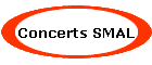 Concerts SMAL